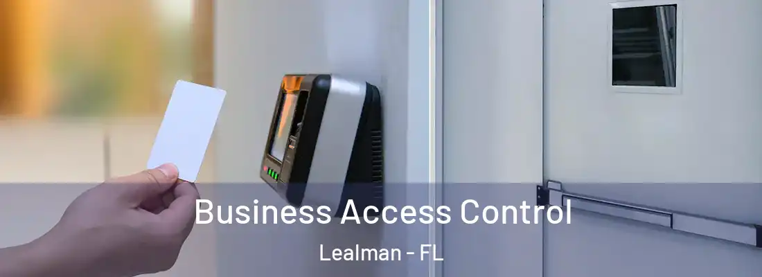 Business Access Control Lealman - FL
