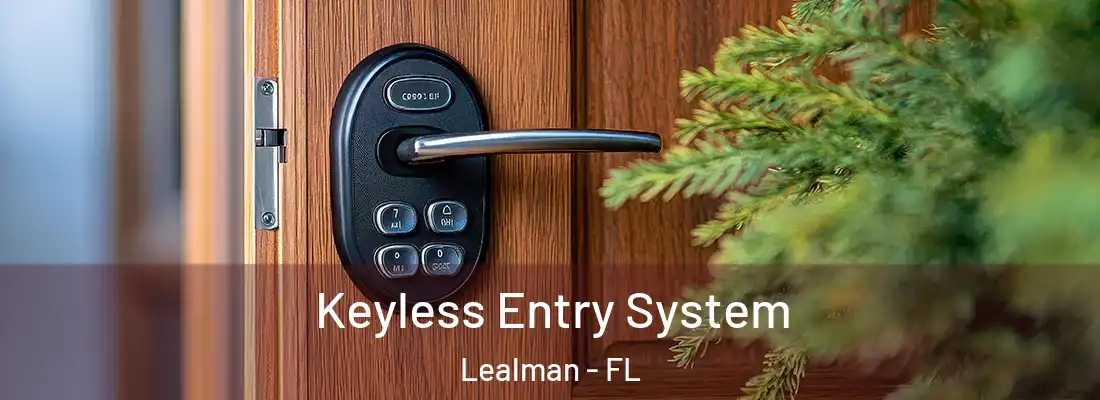  Keyless Entry System Lealman - FL