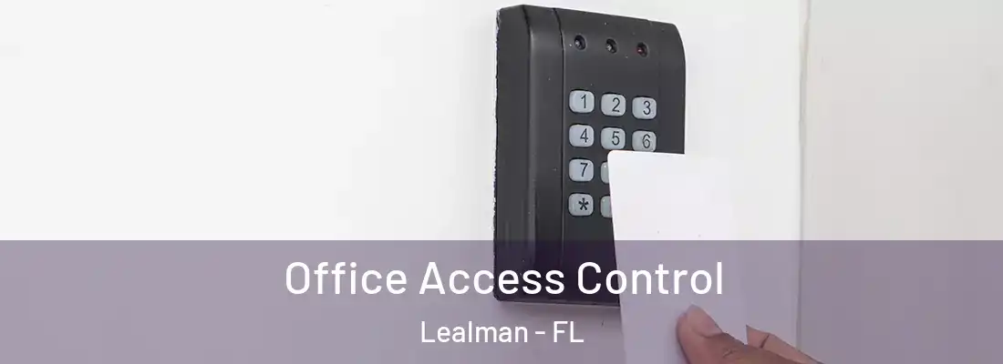  Office Access Control Lealman - FL