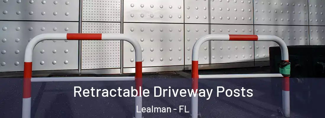Retractable Driveway Posts Lealman - FL